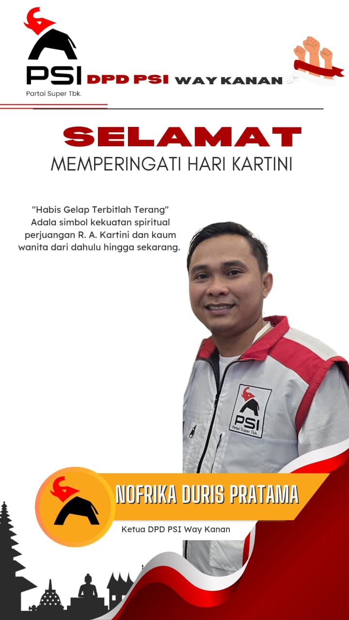 Ucapan Hari Kartini 2026 Nofrika Duris Pratama Ketua PSI Way Kanan