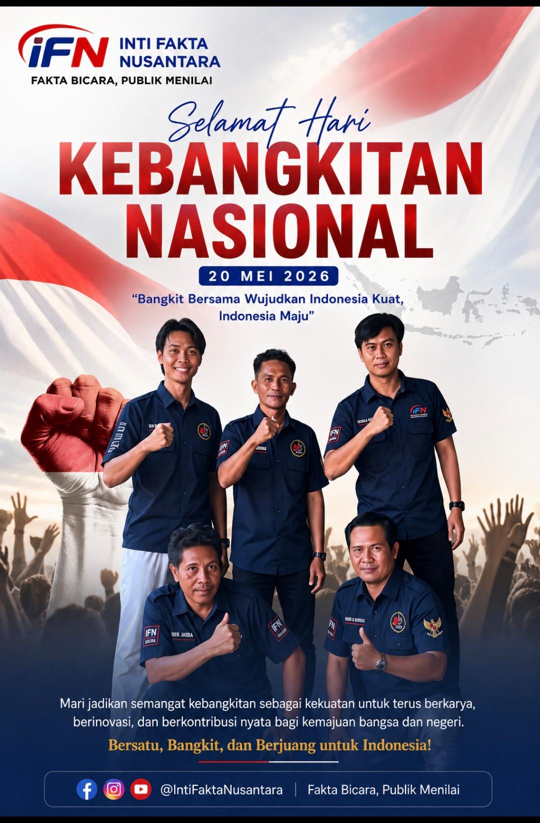 Poster Hari Kebangkitan Nasional 2026 Media Inti Fakta Nusantara menampilkan jajaran tim IFN dengan semangat persatuan dan optimisme untuk Indonesia maju