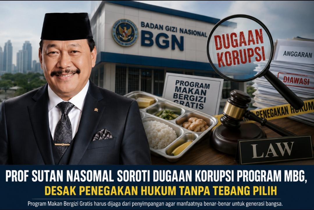 Prof Dr Sutan Nasomal menyampaikan pandangan terkait dugaan korupsi Program Makan Bergizi Gratis dan pentingnya penegakan hukum yang profesional.