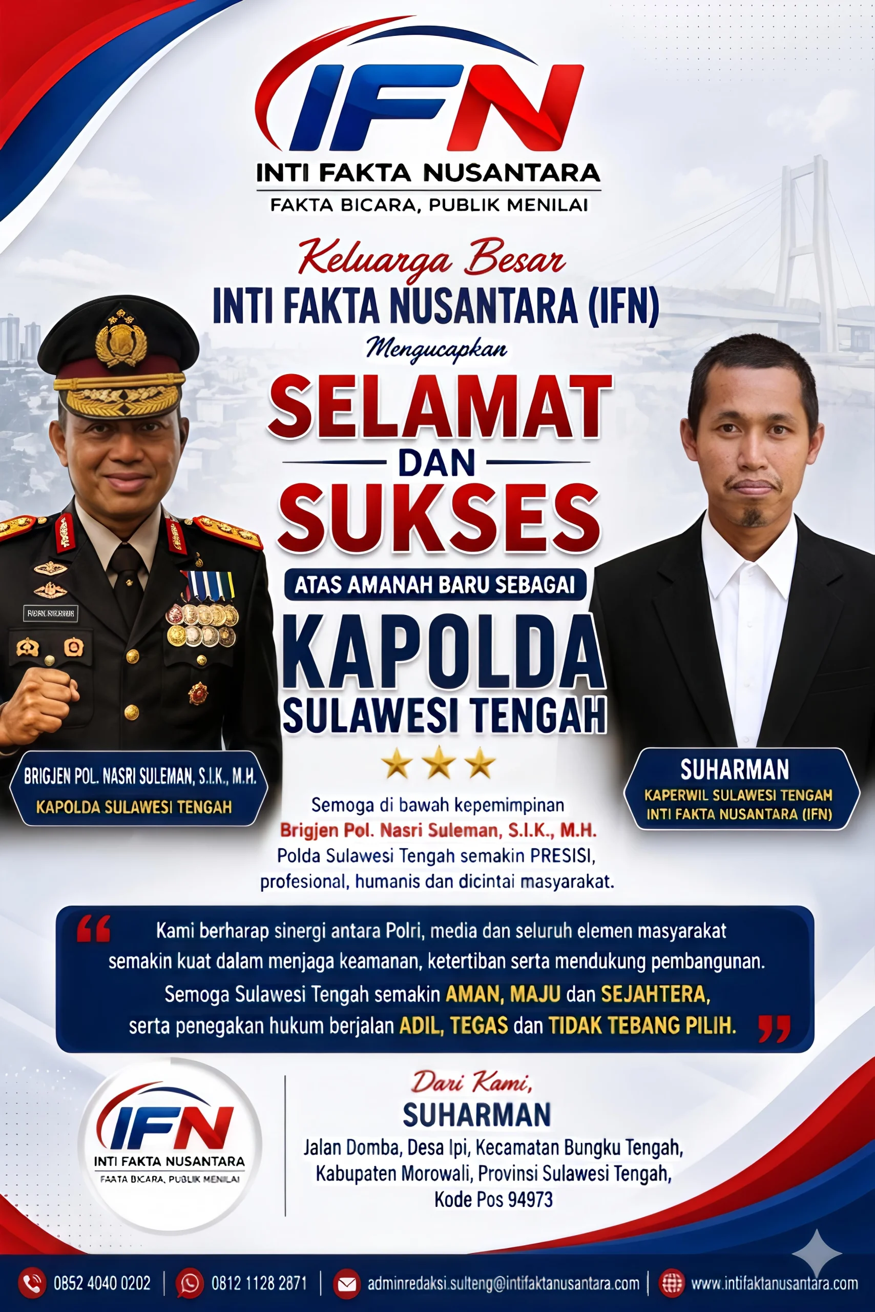 Suharman dan keluarga besar IFN Sulawesi Tengah mengucapkan selamat kepada Kapolda Sulawesi Tengah